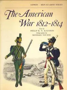 The American War 1812–14 (Men-at-Arms 36) (Repost)