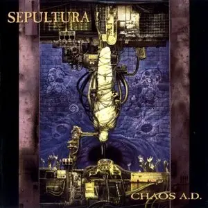Sepultura - Chaos A.D. (1993) [Remaster edition 1996] 