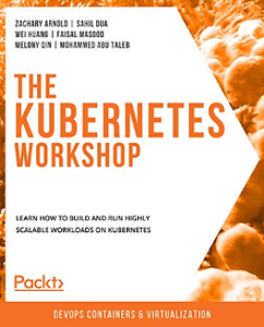 The Kubernetes Workshop (Code Files)