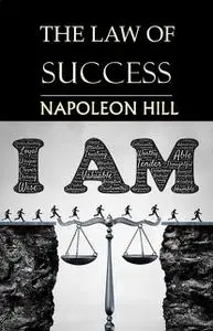 «The Law of Success» by Napoleon Hill
