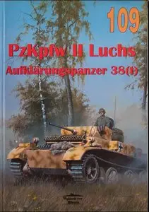 Wydawnictwo Militaria 109 - PzKpfw II Luchs Aufklarungspanzer 38(t)