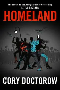 Cory Doctorow, "Homeland"