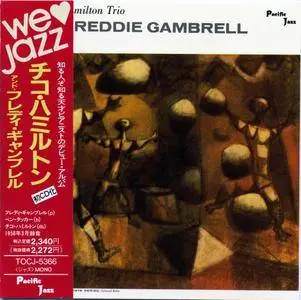 Chico Hamilton - The Chico Hamilton Trio Introducing Freddie Gambrell (1958) {Japan Pacific Jazz TOCJ-5366 rel 1991}