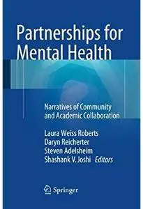 Partnerships for Mental Health: Narratives of Community and Academic Collaboration