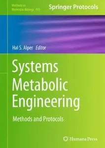 Systems Metabolic Engineering: Methods and Protocols [Repost]
