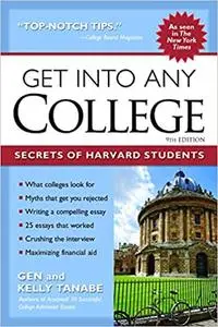 Get into Any College: Secrets of Harvard Students