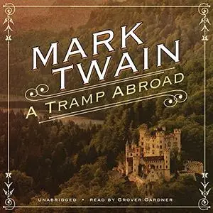 A Tramp Abroad [Audiobook]