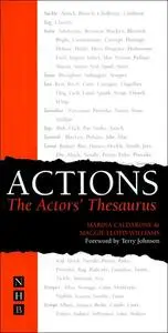 «Actions: The Actors' Thesaurus» by Maggie Lloyd-Williams, Marina Caldarone