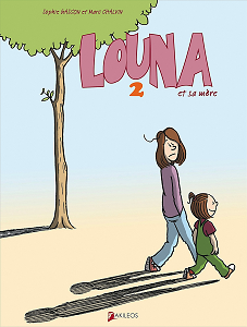 Louna et sa Mère - Tome 2