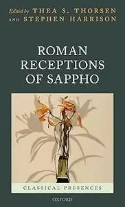 Roman Receptions of Sappho