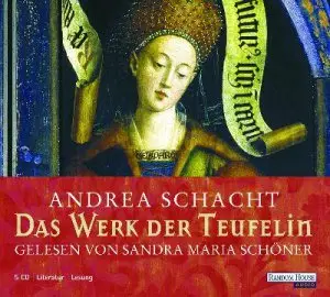 Andrea Schacht - Das Werk der Teufelin