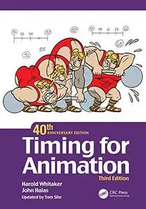 Timing for Animation, 40th Anniversary Edition, 3rd Edition