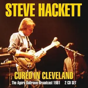 Steve Hackett - Cured In Cleveland (2019)