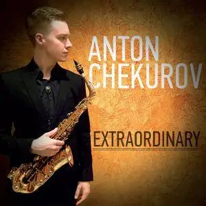 Anton Chekurov - Extraordinary (2016)