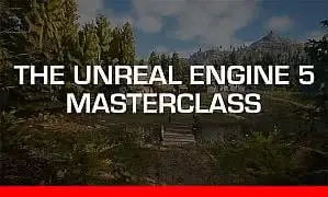 The Unreal Engine 5 Masterclass (2023-05)
