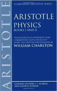 Physics: Books I and II (Clarendon Aristotle Series)