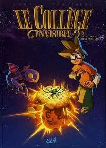 Le collège invisible - Tome 06 - Galactus Destructor