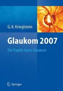 Glaukom 2007: Die Papille beim Glaukom (Repost)