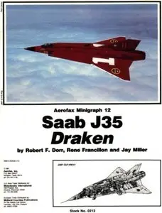 Aerofax Minigraph 12: Saab J35 Draken (Repost)
