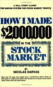 Nicolas Darvas - How I Made $2,000,000 In The Stock Market [Repost]