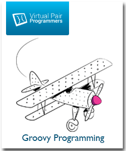 Virtual Pair Programmers - Groovy Programming