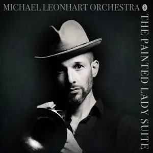 Michael Leonhart Orchestra - The Painted Lady Suite (2018)