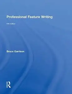 Professional Feature Writing