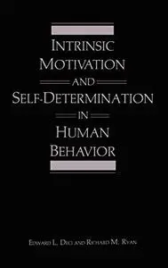 Intrinsic Motivation and Self-Determination in Human Behavior