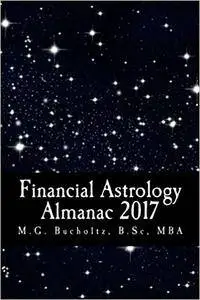 Financial Astrology Almanac 2017