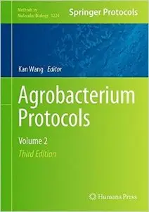 Agrobacterium Protocols: Volume 2, 3rd edition