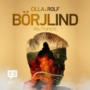 «Polttopiste» by Rolf Börjlind,Cilla Börjlind
