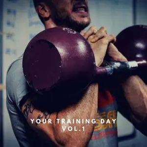 VA - Your Training Day Vol. 1 (2018)