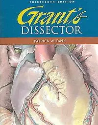 Grant's Dissector, Thirteenth edition (repost)