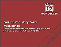 Business Consulting Basics Mega Bundle