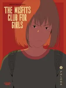 The Misfits Club for Girls 001 - Paloma (2021) (digital) (Mr Norrell-Empire