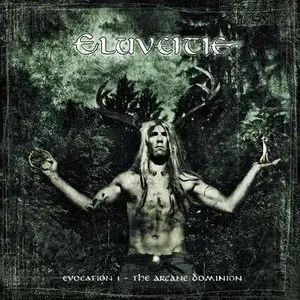 Eluveitie - Evocation I - The Arcane Dominion (2009) 