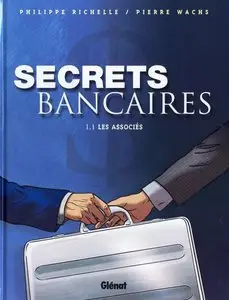 Secrets bancaires, Tomes 01 à 05