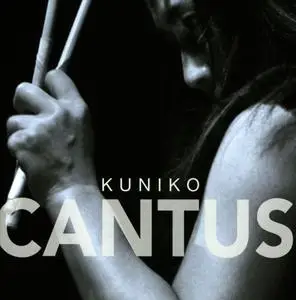 Kuniko - Cantus (2013) {Linn Records ‎CKD 432}