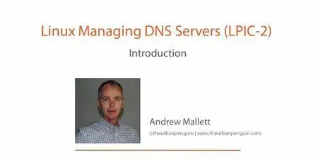 Linux Managing DNS Servers (LPIC-2) [Repost]