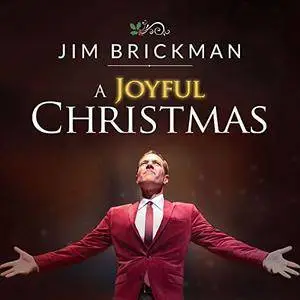 Jim Brickman - A Joyful Christmas (2017)