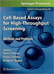 Cell-Based Assays for High-Throughput Screening: Methods and Protocols (Repost)