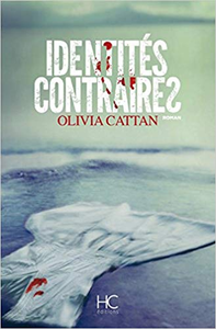 Identités contraires - Olivia Cattan