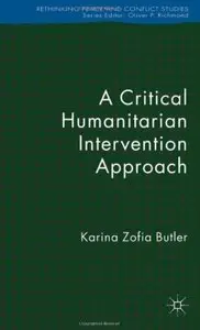A Critical Humanitarian Intervention Approach (repost)