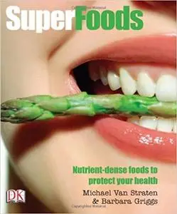 Superfoods Nutrient Dense Foods to Protect Your Health
