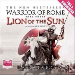 Harry Sidebottom - Warrior of Rome 3 - Lion of the Sun