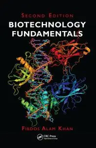 Biotechnology Fundamentals 2nd Edition  (Instructor Resources)