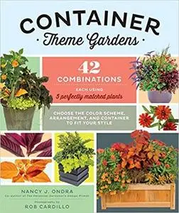 Container Theme Gardens: 42 Combinations, Each Using 5 Perfectly Matched Plants [Repost]