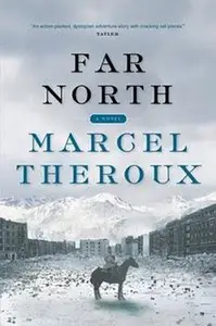 Far North: A Novel