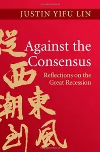 Against the Consensus: Reflections on the Great Recession (Repost)