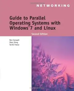 Guide to Parallel Operating Systems with Windows 7 and Linux, 2nd edition [Repost] 